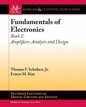 Paperback Fundamentals of Electronics: Book 2: Amplifiers: Analysis and Design Book