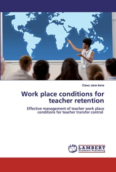 Paperback Work place conditions for teacher retention Book