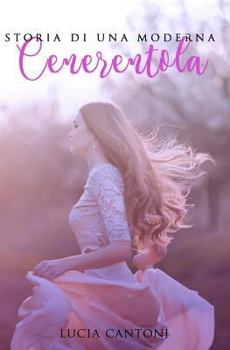 Paperback Storia di una moderna Cenerentola [Italian] Book