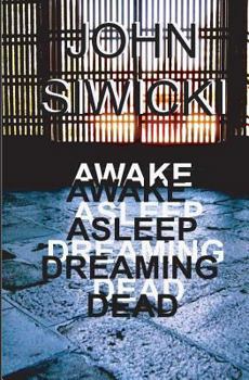 Paperback Awake Asleep Dreaming Dead Book