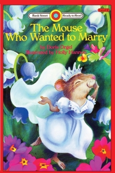 Paperback The Mouse Who Wanted to Marry: Level 2 Book