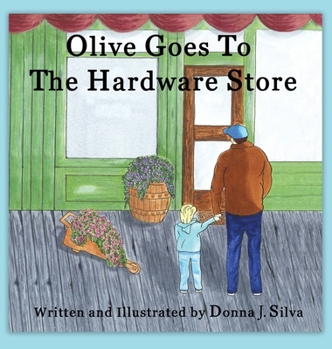 Hardcover Olive Goes to the Hardware Store Book