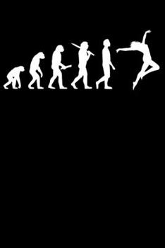 Paperback T?nzer Notizbuch: A5 Liniert 108 Seiten - Tanzen Dance Evolution Notizheft - Geschenk f?r T?nzerinnen & Dancer [German] Book