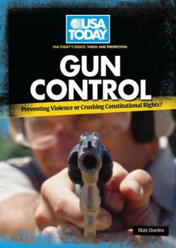 Library Binding Gun Control: Preventing Violence or Crushing Constitutional Rights? Book