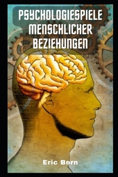 Paperback Psychologiespiele menschlicher Beziehungen [German] Book