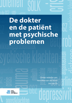 Hardcover de Dokter En de Patiënt Met Psychische Problemen [Dutch] Book