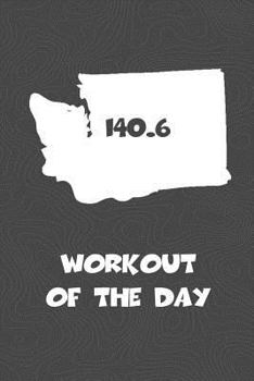 Workout of the Day: Washington Workout of the Day Log for tracking and monitoring your training and progress towards your fitness goals. A