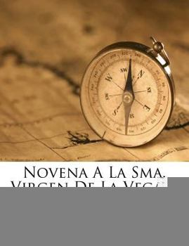 Paperback Novena A La Sma. Virgen De La Vega ... [Spanish] Book