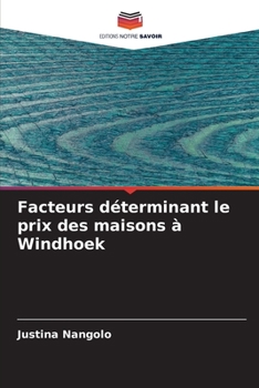 Paperback Facteurs déterminant le prix des maisons à Windhoek [French] Book