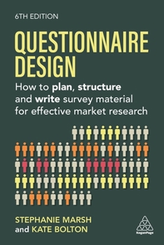 Paperback Questionnaire Design: How to Plan, Structure and Write Survey Material for Effective Market Research Book