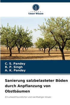 Paperback Sanierung salzbelasteter Böden durch Anpflanzung von Obstbäumen [German] Book