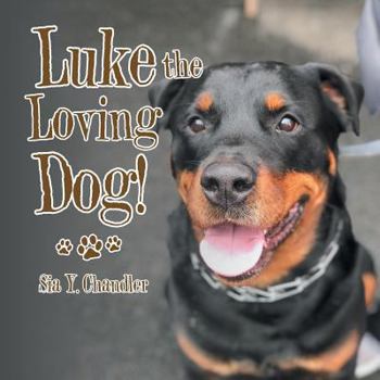 Paperback Luke the Loving Dog! Book