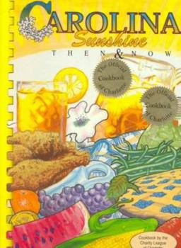Hardcover Carolina Sunshine: Then and Now Book