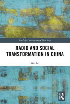 Hardcover Radio and Social Transformation in China Book