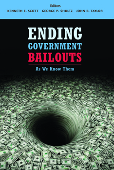 Hardcover Ending Government Bailouts as We Know Them Book