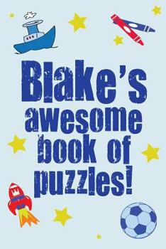 Paperback Blake's Awesome Book Of Puzzles! Book
