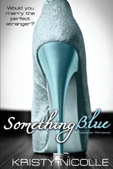 Paperback Something Blue: A Dystopian Romance Book