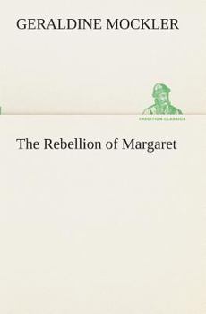 Paperback The Rebellion of Margaret Book