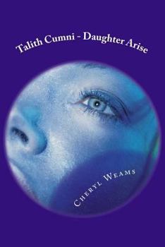 Paperback Talith Cumni - Daughter Arise Book