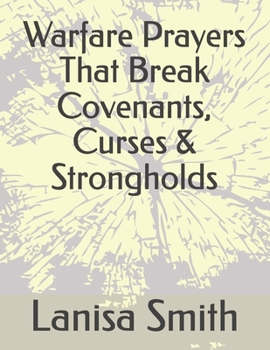 Paperback Warfare Prayers That Break Covenants, Curses & Strongholds Book