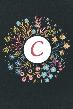 C: Initial Monogram Notebook C, C Monogram Journal C, C Monogram Notepad C, 100 Pages with Glossy Cover