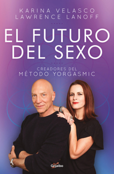 Paperback El Futuro del Sexo / The Future of Sex [Spanish] Book