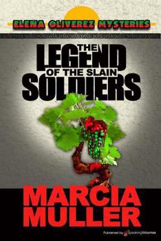 The legend of the slain soldiers - Book #2 of the Elena Oliverez