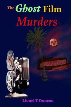 Paperback The Ghost Film Murders Book