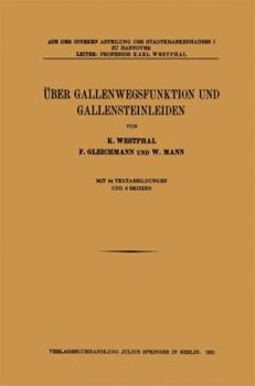 Paperback Über Gallenwegsfunktion Und Gallensteinleiden [German] Book