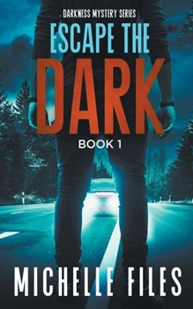 Paperback Escape the Dark Book