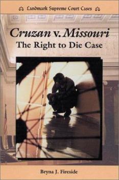 Hardcover Cruzan V. Missouri: The Right to Die Case Book