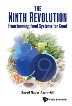 Hardcover Ninth Revolution, The: Transforming Food Systems for Good Book