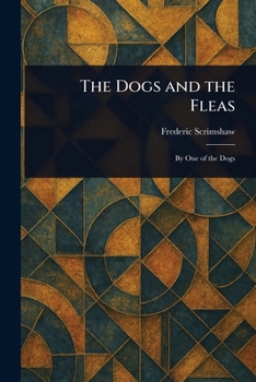 Paperback The Dogs and the Fleas Book