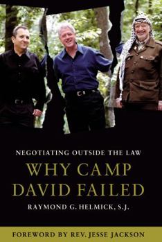 Hardcover Negotiating Outside the Law: Why Camp David Failed Book