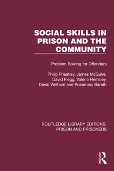 Paperback Social Skills in Prison and the Community: Problem-Solving for Offenders Book