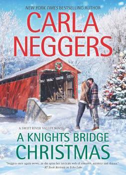 A Knights Bridge Christmas - Book #5 of the Swift River Valley