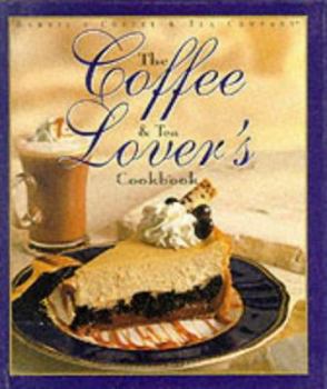 Hardcover Coffee and Tea Lover's Cookbook Book