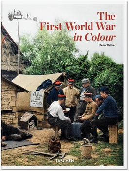 Hardcover The First World War in Colour Book