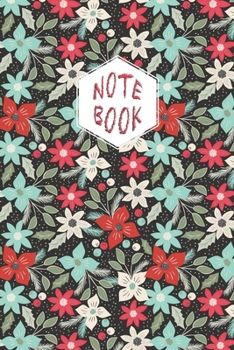 Paperback Notebook: Lined Journal/Notebook/Diary - Fir Branches and Flowers Cover - 6x9 inch/100 Pages Book