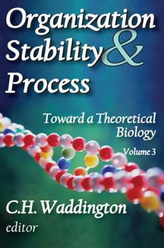 Paperback Organization Stability and Process: Volume 3 Book