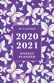 Paperback At a Glance 2020-2021 Weekly Planner: Purple Butterflies 2 Year / 24 Month Pocket Planner for Purse - Jan 2020 - Dec 2021 Calendar - Size: 5.5" x 8.5" Book