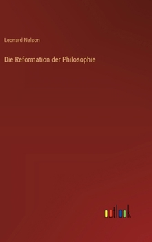 Hardcover Die Reformation der Philosophie [German] Book