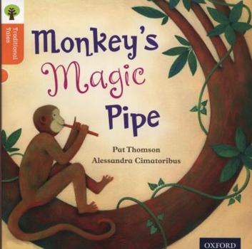 Paperback Oxford Reading Tree Traditional Tales: Level 6: Monkey's Magic Pipe Book