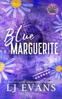 Blue Marguerite - Book #4 of the Painted Daisies