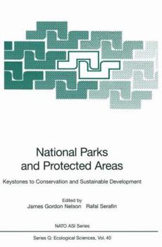 Hardcover National Parks and Protected Areas: Keystones to Conservation and Sustainable Development (Nato ASI Subseries G:) Book