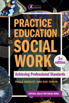 Paperback Practice Education in Social Work: Achieving Professional Standards Book