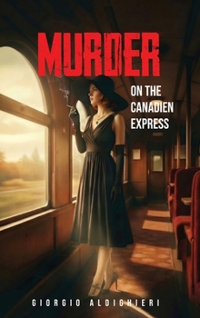 Hardcover Murder on the Canadien Express Book
