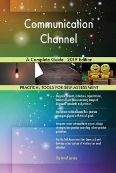 Paperback Communication Channel A Complete Guide - 2019 Edition Book