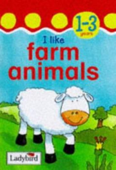 Hardcover I Like Farm Animals Book