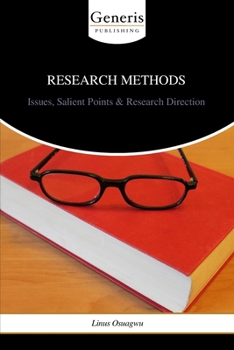 RESEARCH METHODS: Issues, Salient Points & Research Direction